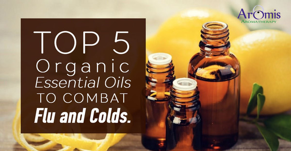 Top 5 Organic Essential Oils to Combat Flu and Colds