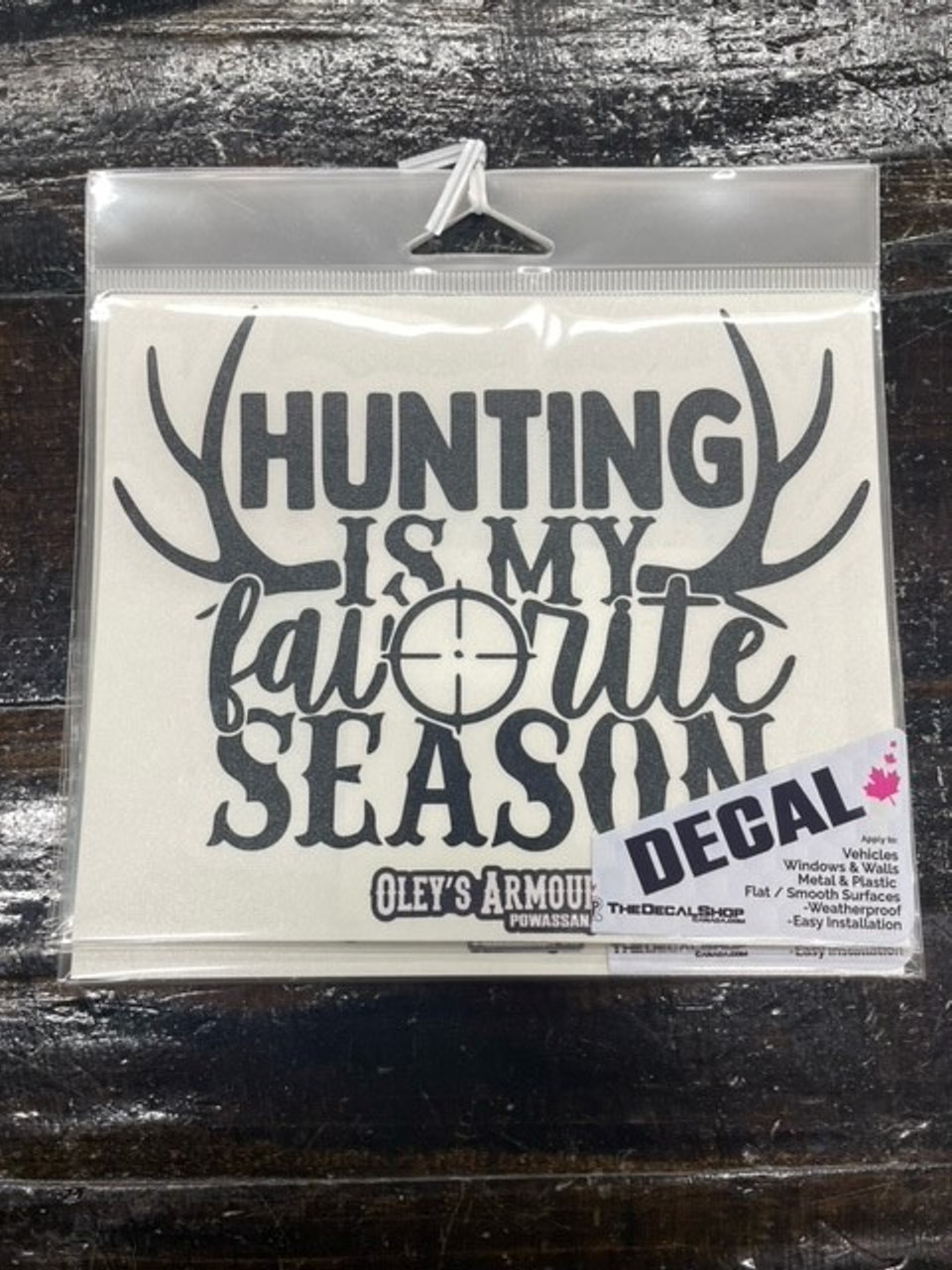 Hunting Is My Favorite Season 5" x 6" Black