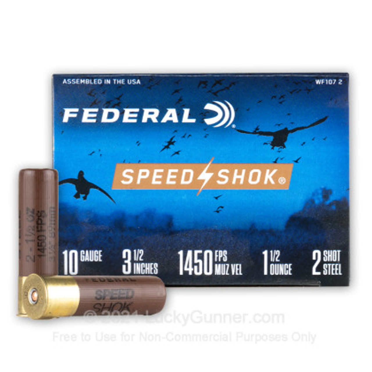 Federal Speed Shok 10 Gauge Steel
Speed kills ducks and geese. Federal Speed Shok 10 Gauge Steel kills even cleaner with its redesigned primer. Its high-performance primer and fast-burning powder dramatically reduce residue, while its optimized velocities knock birds out of the sky.


Technical Specs
25 Round Box
Part #	Chamber	Speed	Shot Weight	Shot Size
WF107	3-1/2″	1450 Fps	1-1/2oz	#2