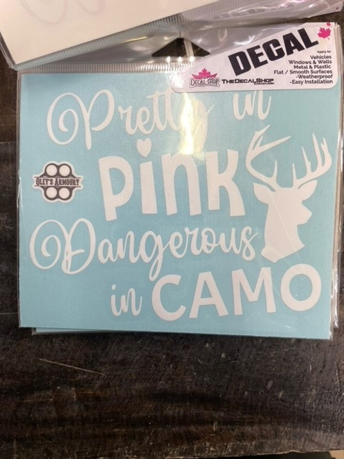 Pretty In Pink Dangerous In Camo - 5" x 6" White