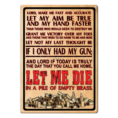 Rivers Edge Tin Sign 12in x 17in--Lord, Make Me Fast And....