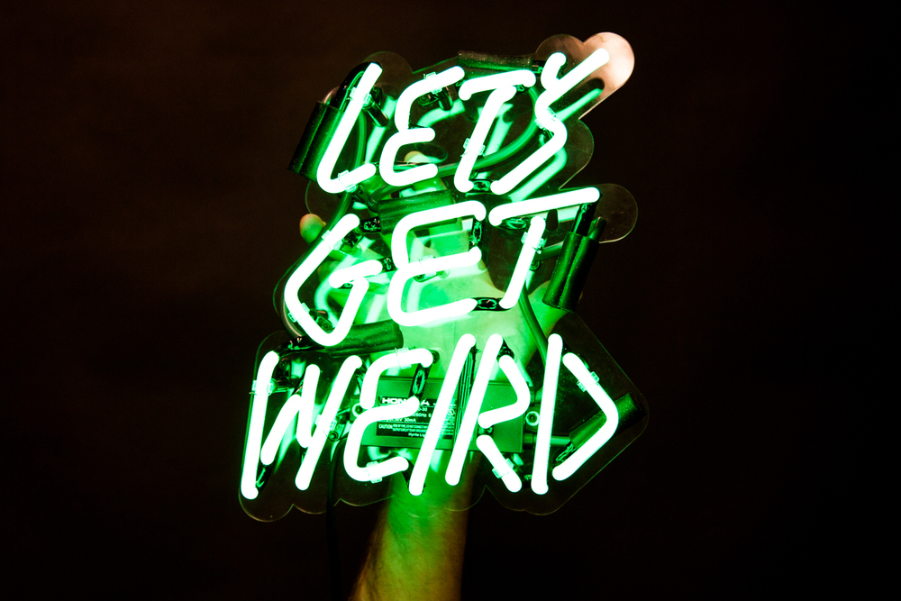 Let's Get Weird