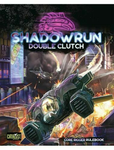 Shadowrun: 6th Edition: Double Clutch - Game Goblins