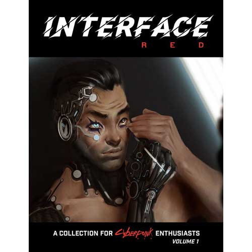 Cyberpunk Red RPG: Interface (RTGCR3041) Cyberpunk Red RPG: Interface (RTGCR3041)