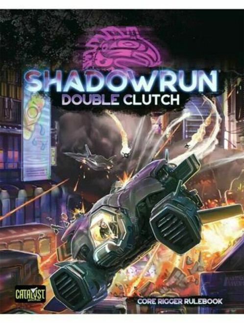 Shadowrun: 6th Edition: Double Clutch Shadowrun: 6th Edition: Double Clutch
