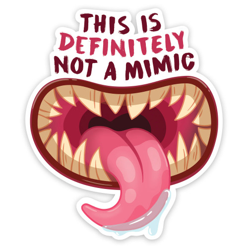 Vinyl Sticker: Not a Mimic Vinyl Sticker: Not a Mimic