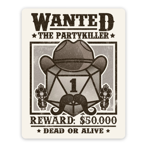 Vinyl Sticker: Wanted Partykiller Vinyl Sticker: Wanted Partykiller