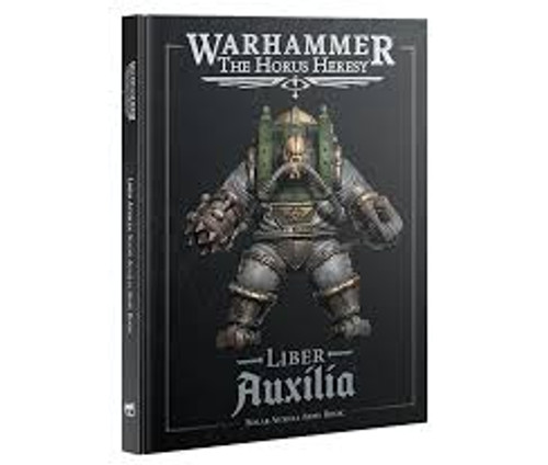 The Horus Heresy: Liber Auxilia: Army Book (31-122) The Horus Heresy: Liber Auxilia: Army Book (31-122)