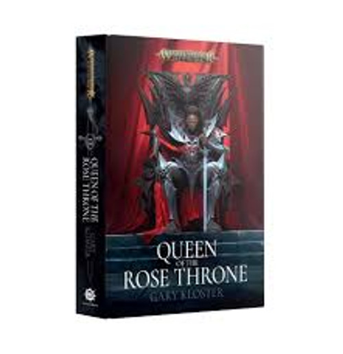 Black Library: Age of Sigmar: Queen of the Rose Throne (BL3245) Black Library: Age of Sigmar: Queen of the Rose Throne (BL3245)
