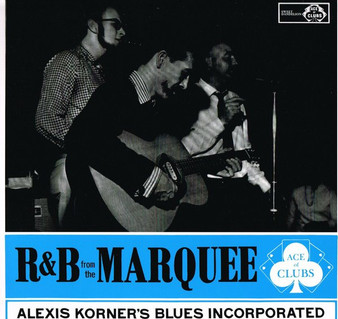 Blues Incorporated - R & B From The Marquee