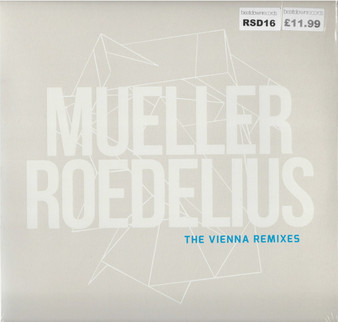 Christoph H. Müller, Hans-Joachim Roedelius - The Vienna Remixes