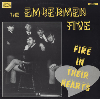 The Embermen Five - Fire In Their Hearts