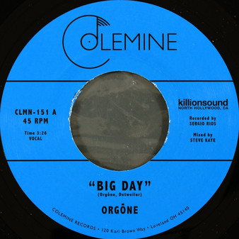 Orgone - Big Day / Hound Dogs