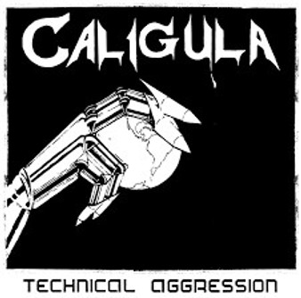 Caligula (13) - Technical Aggression