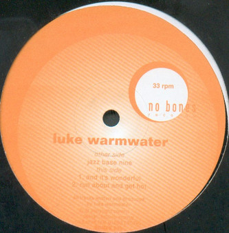 Luke Warmwater - Jazz Base Nine