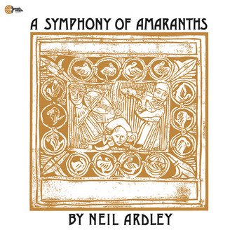 Neil Ardley - A Symphony Of Amaranths