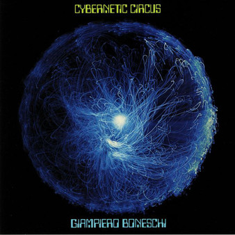 Giampiero Boneschi - Cybernetic Circus