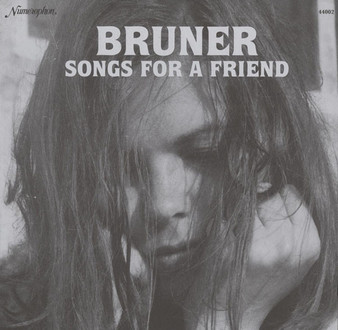 Linda Bruner - Songs For A Friend