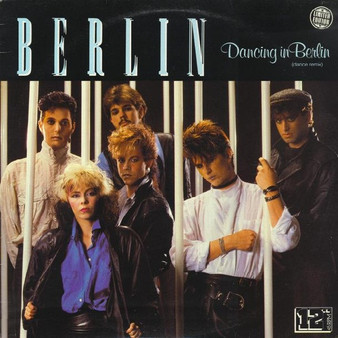 Berlin - Dancing In Berlin (Dance Remix)