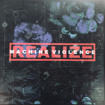Realize (4) - Machine Violence