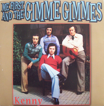 Me First And The Gimme Gimmes - Kenny