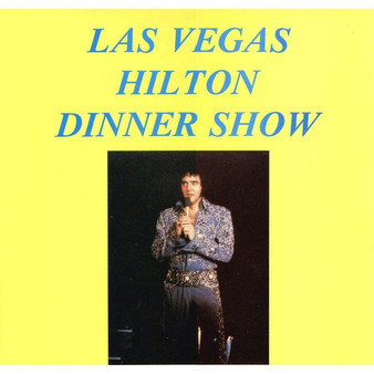 Elvis Presley - Las Vegas Dinner Show
