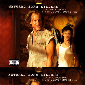 Various - Natural Born Killers - Music From And Inspired By Natural Born Killers - An Oliver Stone Film
