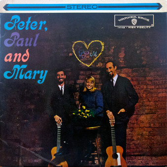 Peter, Paul And Mary* - Peter, Paul And Mary