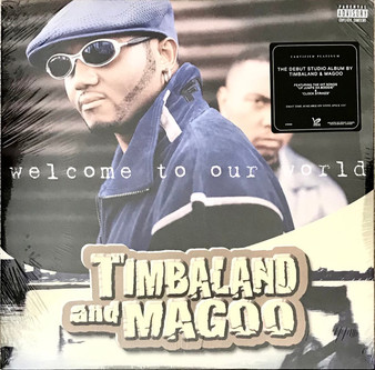 Timbaland & Magoo - Welcome To Our World