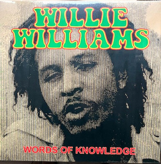 Willie Williams* - Words Of Knowledge