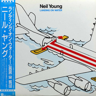 Neil Young - Landing On Water