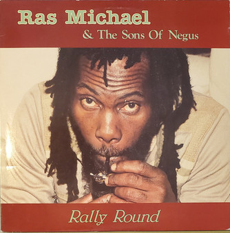 Ras Michael & The Sons Of Negus - Rally Round