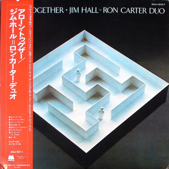 Jim Hall / Ron Carter Duo - Alone Together