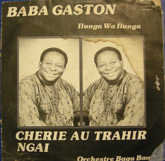 Baba Gaston - Ilunga Wa Ilunga