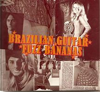 Various - Brazilian Guitar Fuzz Bananas