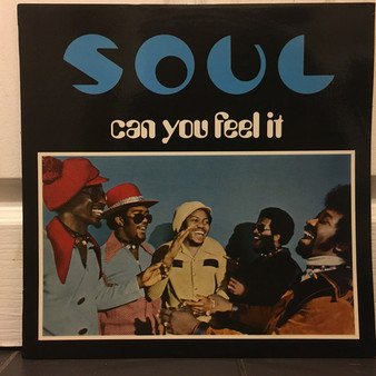 SOUL* - Can You Feel It