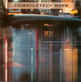 The Bats - Compiletely Bats