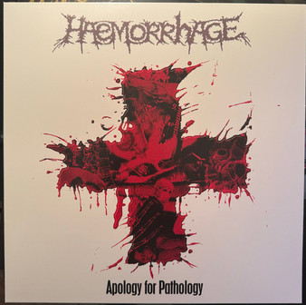 Haemorrhage - Apology For Pathology