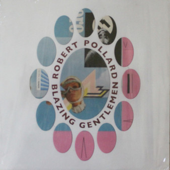 Robert Pollard - Blazing Gentlemen M
