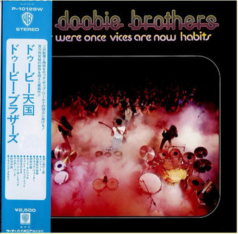 The Doobie Brothers - What Were Once Vices Are Now Habits NM or M-
