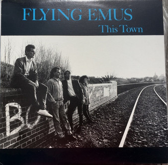 Flying Emus* - This Town VG+