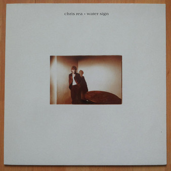 Chris Rea - Water Sign VG+