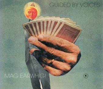 Guided By Voices - Mag Earwhig! NM or M-