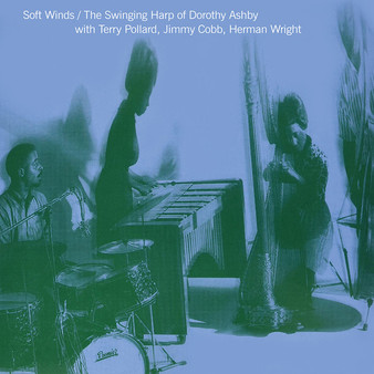 Dorothy Ashby - Soft Winds / The Swinging Harp Of Dorothy Ashby M