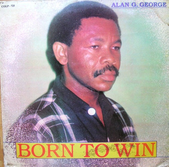 Alan G. George* - Born To Win VG