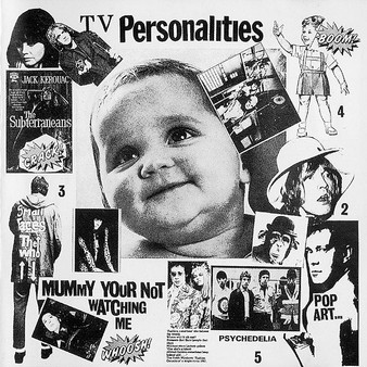 Television Personalities - Mummy Your Not Watching Me VG+