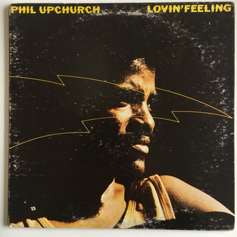 Phil Upchurch - Lovin' Feeling VG+
