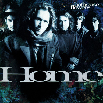 Hothouse Flowers - Home VG+