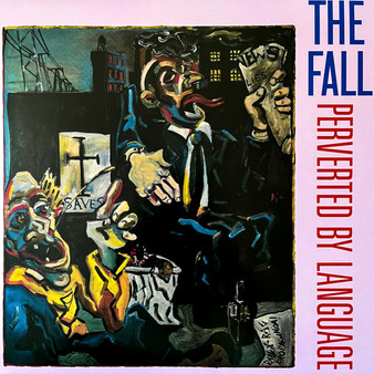 The Fall - Perverted By Language M
