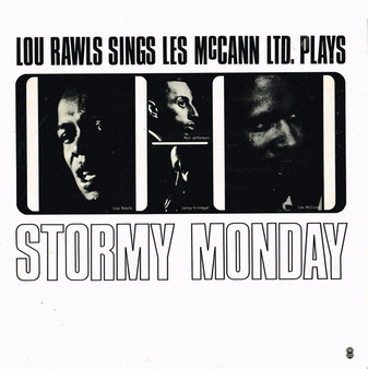 Lou Rawls / Les McCann Ltd. - Stormy Monday VG+
